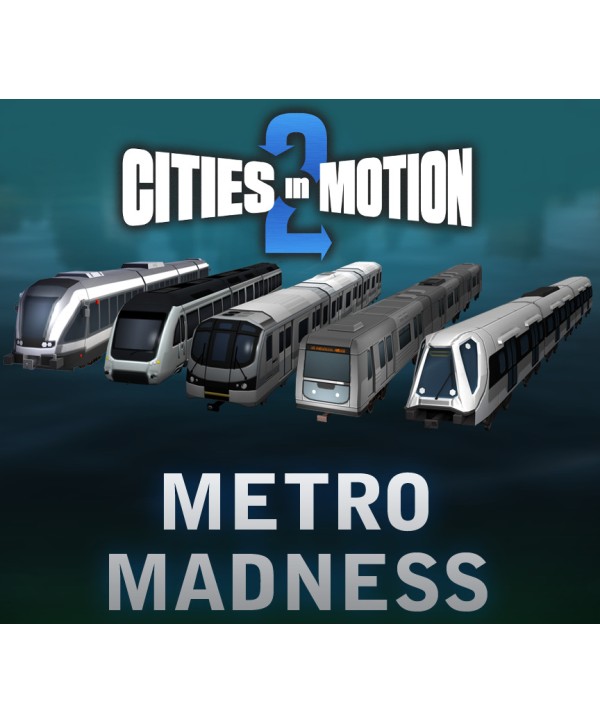 Cities in Motion 2 - Metro Madness DLC Steam Key GLOBAL